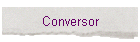 Conversor